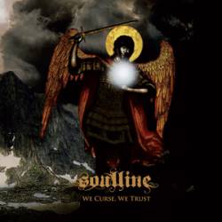 Soulline : We Curse, We Trust